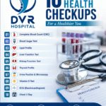 DVR Hospital 10 essential health checkups infographic best diagnostics near me